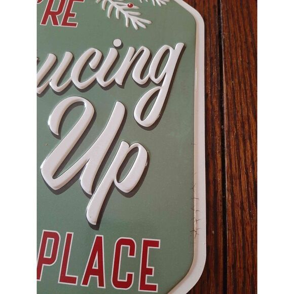 Christmas Holiday Winter 8x10 Metal Tin Sign We're Sprucing Up the Place Patina - Picture 3 of 5